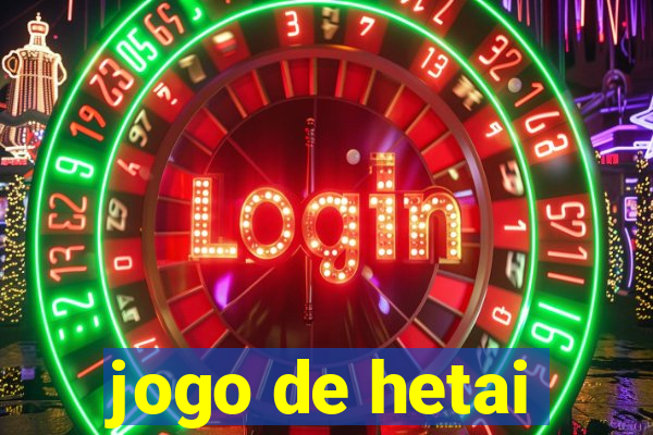 jogo de hetai